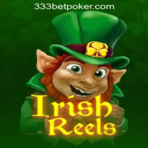 Exploring IrishReels: The Thrilling Adventure with 333 Bet Rodadas Grátis Brasil