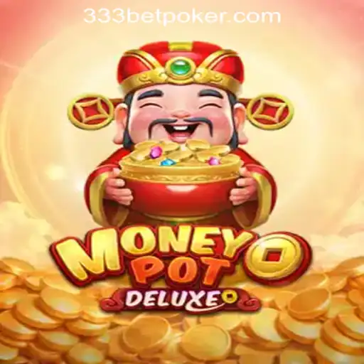 Exploring the Thrills of MoneyPotDELUXE: A Deep Dive into the Game and Its Exciting Features