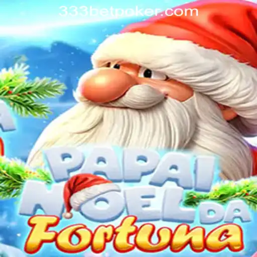 Explore PapaiNoeldaFortuna: Your Ultimate Guide to 333 Bet Rodadas Grátis in Brasil
