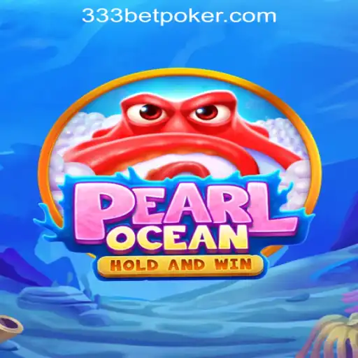 Exploring the Thrilling World of PearlOcean: 333 Bet Rodadas Grátis Experience in Brazil