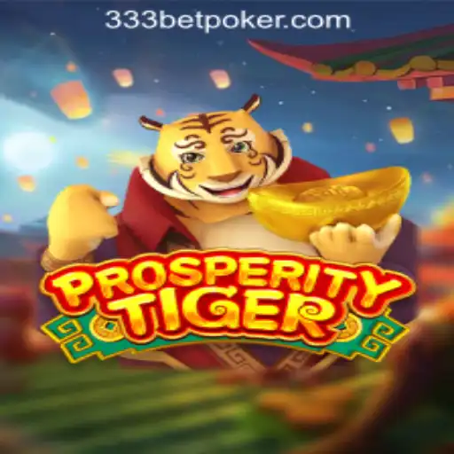 Exploring ProsperityTiger: A Dive into the Exciting Game with 333 Bet Rodadas Grátis Brasil