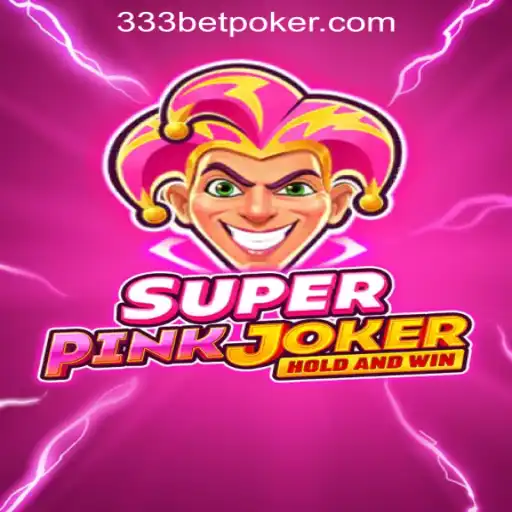 Explore the Exciting World of SuperPinkJoker: The Ultimate 333 Bet Rodadas Grátis Experience in Brazil