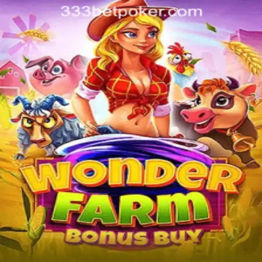 Exploring the Thrills of WonderFarmBonusBuy: A New Gaming Adventure